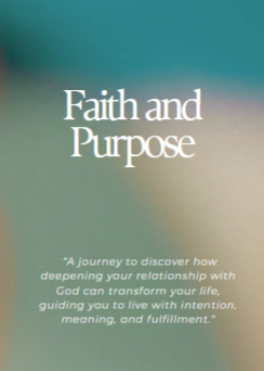 Faith and Purpose